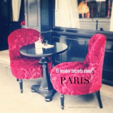 15 insider secrets about Paris on Design The Life You Want to Live via @lynneknowlton