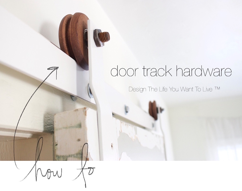Barn Door Track Hardware How To Design The Life You Want Live Free Tutorial On How To Make Your Own Sliding Door Hardware